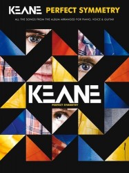 Keane: Perfect Symmetry (noty na klavír, zpěv, akordy na kytaru)