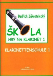 Bedřich Zákostelecký: Škola hry na klarinet 1