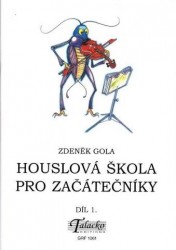 Zdeněk Gola: Houslová škola pro začátečníky díl 1.