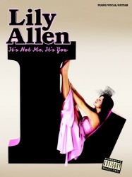 Lily Allen: It's Not Me, It's You (noty, akordy, texty, klavír, kytara, zpěv)