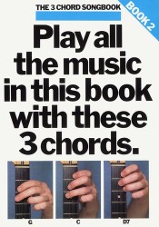 The 3 Chord Songbook Book 2 (akordy, texty, kytara)