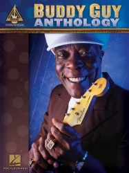 Buddy Guy Anthology (noty, tabulatury, kytara)
