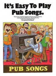It's Easy To Play Pub Songs (noty na sólo klavír)