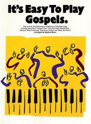 It's Easy To Play Gospels (noty na sólo klavír)