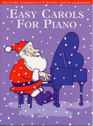 Easy Carols For Piano (noty, klavír, zpěv, kytara, akordy)