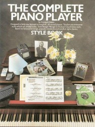 The Complete Piano Player: Style Book (noty, klavír, zpěv, kytara, akordy)