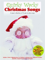 Quirky Wacky Christmas Songs (With Yule Log DVD) (noty, klavír, zpěv, kytara)