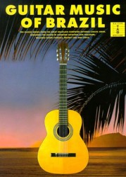 Guitar Music Of Brazil (noty, kytarová tabulatura, s akordovými značkami)