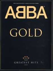 ABBA Gold: Greatest Hits (noty, akordy, texty, klavír, kytara, zpěv)