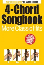 4-Chord Songbook: More Classic Hits (texty, akordy, kytara)
