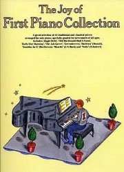 The Joy Of First Piano Collection (noty, klavír)