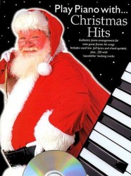 Play Piano With Christmas Hits (noty, akordy, texty, klavír, kytara, zpěv) (+audio)