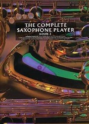 The Complete Saxophone Player Book 3 (noty, saxofon)