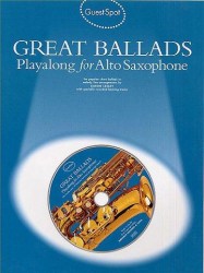 Guest Spot: Great Ballads Playalong For Alto Saxophone (noty, altsaxofon) (+audio)