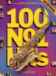 100 No.1 Hits For Saxophone (noty, saxofon, s akordovými značkami)