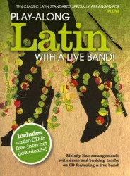 Play-Along Latin With A Live Band! - Flute (noty, příčná flétna) (+audio)