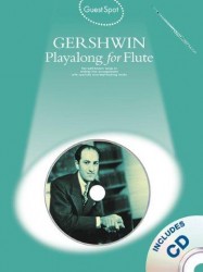 Guest Spot: George Gershwin Playalong For Flute (noty, příčná flétna) (+audio)