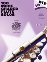 Dip In: 100 More Graded Flute Solos (noty, příčná flétna)