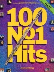 100 No.1 Hits For Flute (noty, příčná flétna, s akordovými značkami)