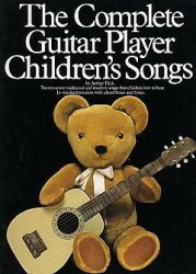 The Complete Guitar Player - Children's Songs (noty, melodická linka, texty & akordy)