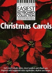 Easiest Keyboard Collection: Christmas Carols (noty, akordy, texty)
