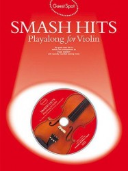 Guest Spot: Smash Hits Playalong For Violin (2004 Edition) (noty, housle) (+audio)