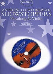 Guest Spot: Andrew Lloyd Webber Showstoppers Playalong For Violin (noty, housle) (+audio)