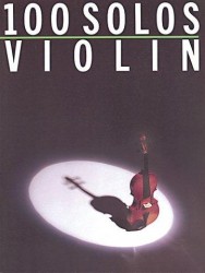 100 Solos: Violin (noty, housle)