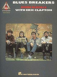 Blues Breakers: John Mayall With Eric Clapton (tabulatury, noty, akordy, kytara)