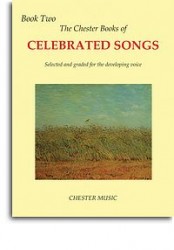 The Chester Book Of Celebrated Songs - Book Two (noty, zpěv, klavír)