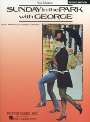 Stephen Sondheim: Sunday In The Park With George - Vocal Selections (Revised Edition) (noty, zpěv, klavír)