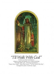 I'll Walk With God (noty, zpěv, klavír či varhany)