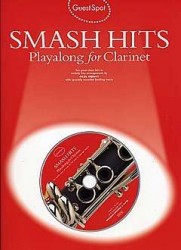 Guest Spot: Smash Hits Playalong For Clarinet (2004 Edition) (noty, klarinet) (+audio)