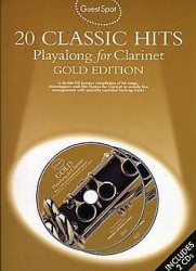 Guest Spot: 20 Classic Hits playalong for Clarinet Gold Edition (noty, klarinet) (+audio)
