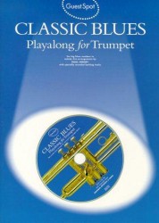 Guest Spot: Classic Blues Playalong For Trumpet (noty, trubka) (+audio)