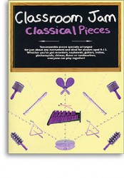 Classroom Jam - Classical Pieces (noty, všechny nástroje)