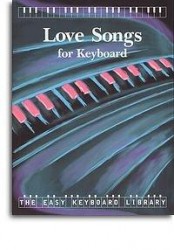 The Easy Keyboard Library: Love Songs - Volume 1 (noty, keyboard)