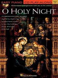 Easy Piano CD Play-Along 7: O Holy Night (noty, sólo klavír) (+CD)