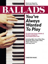 Ballads You've Always Wanted To Play (noty, sólo klavír)
