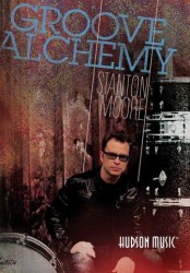 Stanton Moore: Groove Alchemy - (video škola hry na bicí)