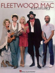 Fleetwood Mac - Anthology (noty, akordy, texty, klavír, kytara, zpěv)