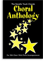 Novello Youth Chorals: Choral Anthology (noty, zpěv, hlasy SSA)