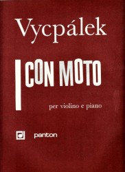 Ladislav Vycpálek: Con moto pro housle a klavír