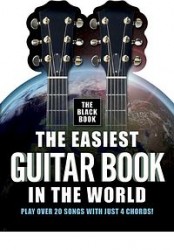 The Easiest Guitar Book In The World - The Black Book (noty, melodická linka, akordy, texty)