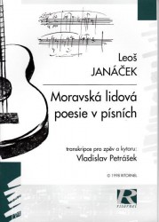 Leoš Janáček: Moravská lidová poezie v písních (noty, kytara a zpěv)