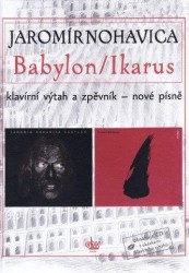 Jaromír Nohavica - Babylon/Ikarus - zpěvník (+CD)