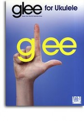 Glee Songbook: Ukulele (noty, texty, akordy)