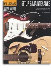 Hal Leonard Guitar Method - Setup & Maintenance (kytarový manuál, angličtina)