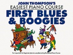 John Thompson's Easiest Piano Course: First Blues And Boogie (noty, sólo klavír)