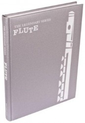 The Legendary Series - Flute (noty, příčná flétna)